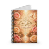 Love Letters Spiral Notebook — Ruled Journal with Romantic Rose & Dove Design